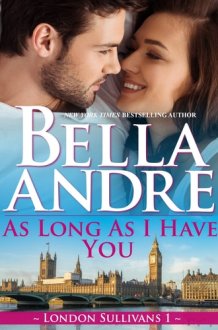 As Long As I Have You (London Sullivans 1) cover image