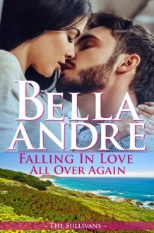 Falling in Love All Over Again The Sullivans (Babymoon Novella) cover image