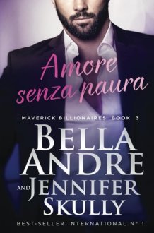 Amare Senza Paura (Maverick Billionaires 3) cover image