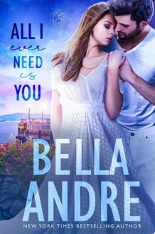 All I Ever Need Is You The Seattle Sullivans, Book 6 cover image