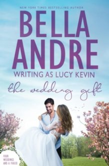The Wedding Gift (Four Weddings and Fiasco Series 1) cover image