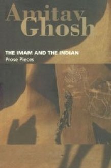 The Imam and the Indian Prose Pieces cover image