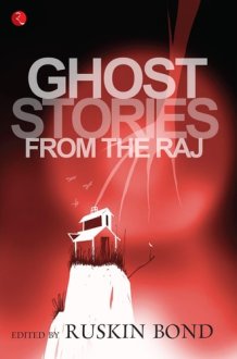 Ghost Stories from the Raj cover image