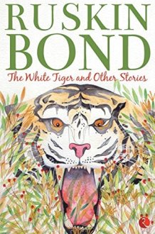 The White Tiger And Other Stories cover image