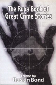 The Rupa Book Of Great Crime Stories cover image