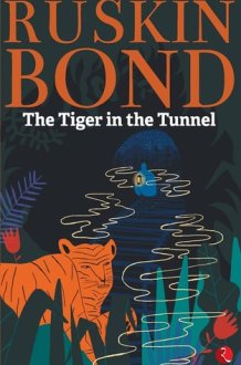 Tiger in the Tunnel cover image