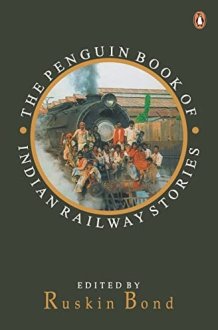 Penguin Book Of Indian Railway Stories cover image