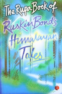 The Rupa Book of Ruskin Bond's Himalayan Tales cover image