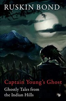 Captain Young's Ghost Ghostly Tales from the Indian Hills cover image