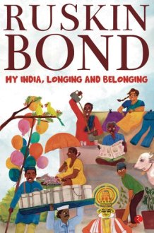 My India, Longing and Belonging cover image