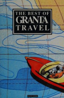 The Best of Granta travel cover image