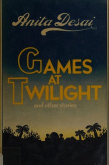 Games at Twilight And Other Stories cover image