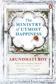 The Ministry of Utmost Happiness [Paperback] ARUNDHATI ROY cover image