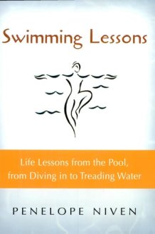 Swimming Lessons Life Lessons from the Pool, from Diving in to Treading Water cover image