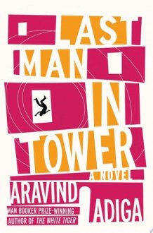 Last Man in Tower A Novel cover image
