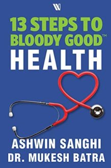 13 Steps to Bloody Good Health cover image