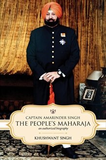 Captain Amarinder Singh The People's Maharaja : an Authorized Biography cover image