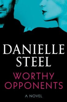 Worthy Opponents A Novel cover image