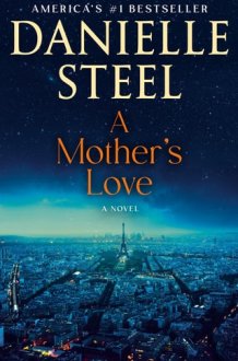 A Mother's Love - A Novel cover image