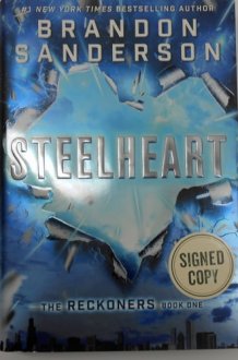 SIGNED! First Edition Hardcover Steelheart (The Reckoners) by Brandon Sanderson cover image