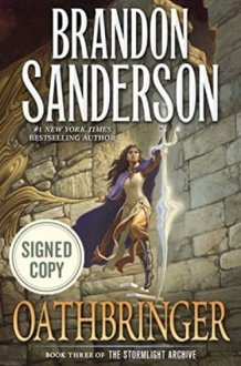 Oathbringer: Book Three of the Stormlight Archive AUTOGRAPHED by Brandon Sanderson (SIGNED EDITION) cover image
