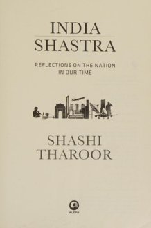 India Shastra Reflections on the Nation in Our Time cover image