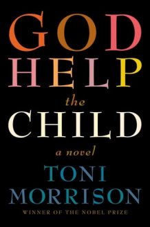 God Help the Child A novel cover image