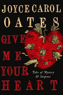 Give Me Your Heart Tales of Mystery & Suspense cover image