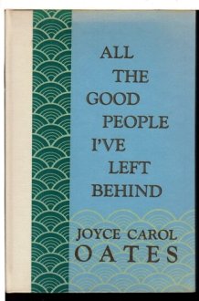 All the Good People I've Left Behind cover image