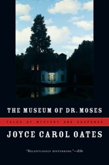 The Museum of Dr. Moses Tales of Mystery and Suspense cover image