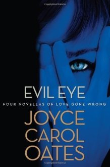 Evil Eye Four Novellas of Love Gone Wrong cover image