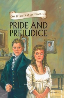 Pride and Prejudice : Om Illustrated Classics cover image