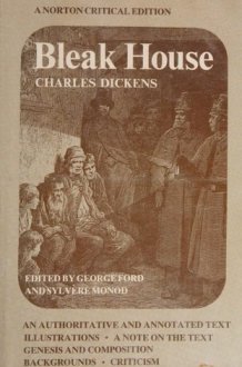 Bleak House : an Authoritative and Annotated Text, Illustrations, a Note on the Text, Genesis and Composition, Background, Criticism cover image