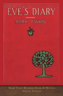 Eve's Diary (Illustrated First Edition) Museum Edition cover image