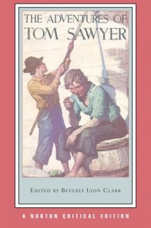 The Adventures of Tom Sawyer Authoritative Text, Backgrounds and Contexts, Criticism cover image