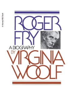 Roger Fry A Biography cover image