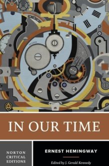 In Our Time Authoritative Text, Contexts, Criticism cover image