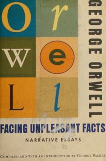 Facing Unpleasant Facts Narrative Essays cover image