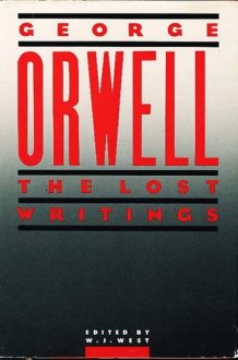 Orwell: The Lost Writings cover image