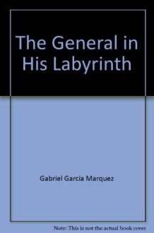 The General in His Labyrinth cover image