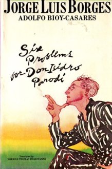 Six Problems for Don Isidro Parodi cover image