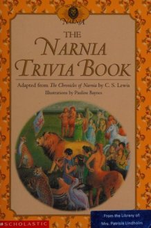 The Narnia Trivia Book Inspired by the Chronicles of Narnia by C.S. Lewis cover image