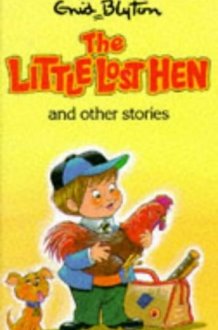 The Little Lost Hen and Other Stories cover image