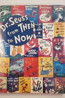Dr. Seuss from Then to Now A Catalogue of the Retrospective Exhibition cover image