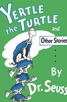 Yertle the Turtle and Other Stories cover image