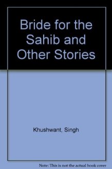 Bride for the Sahib and Other Stories cover image