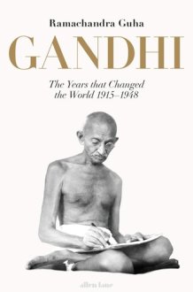 Gandhi The Years that Changed the World : 1914-1948 cover image