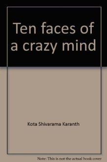 Ten faces of a crazy mind: Autobiography cover image