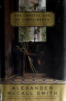 The Careful Use of Compliments cover image