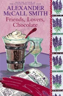 Friends, Lovers, Chocolate cover image